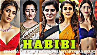 HABIBI STATUS ll HABIBI ll FT RASHMIKA POOJA SAMANTHA NAYANTHARA SHRUTI ll#video#trending#virelvideo