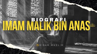 Biografi Imam Malik bin Anas - Kisah Muslim Yufid TV