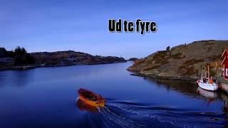 Ud te fyre (To the lighthouse)