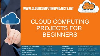 Cloud Computing Projects for Beginners | Cloud Computing Thesis for Beginners