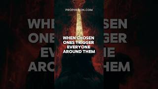 Why Chosen Ones Trigger Everyone Around Them! 🔥