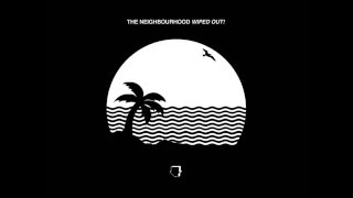 The Neighbourhood - Daddy Issues (Wiped Out!)