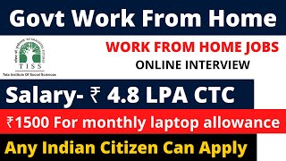 GOVT WORK FROM JOBS 2024 | ONLINE WFH | Salary- 4.8 LPA | WFH JOBS | NO EXAM- NO FEE