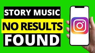Instagram Story Music: No Results Found