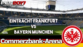 PES 2017 I Bundesliga Match 22 Eintracht Frankfurt vs Bayern Munchen