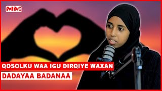 “Qosolku  waa igu dirqiye waxaan dadayaa badanaa” Hal-abuurad Niciima Xaaji Maxamed