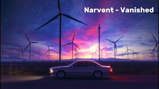 Narvent - Vanished (Vibe Phonk Music)