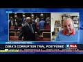 Zuma corruption trial | Trial postponed