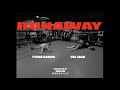 Tyger Bando & VIS JACK / RUNAWAY (Official Music Video)