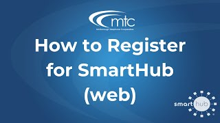 MTC SmartHub: Register for SmartHub