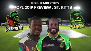 CPL 2019 St. Kitts & Nevis Patriots vs Jamaica Tallawahs Preview - 11 September 2019 | St. Kitts