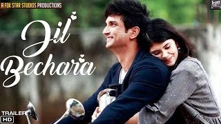 DIL BECHARA - Official Trailer | Sushant Singh Rajput | Sanjana Sanghi | Saif Ali Khan | Preview