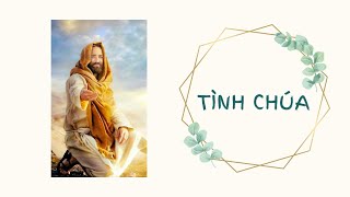 Nhạc Thánh Ca - Tình Chúa - Lệ Hằng with lyrics