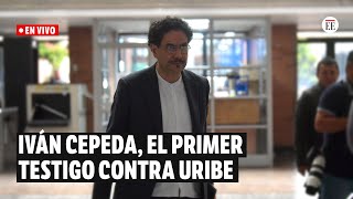 En vivo| Iván Cepeda responde como primer testigo en juicio contra Uribe | El Espectador