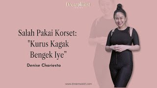 DreamWaist | Salah Pakai Korset: \