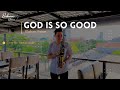 GOD IS SO GOODㅣMUSIK DOA SAAT TEDUHㅣSAXOPHONE WORSHIP INSTRUMENTAL