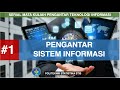 #1 Pengenalan Sistem Informasi | Pengantar Teknologi Informasi