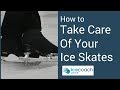 Taking care of your ice skates