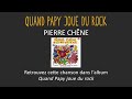 pierre chêne 25 min de musique nagawika et 10 autres chansons