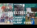 SLRRP - CHARITY EVENT @ BRGY. PACIANO-RIZAL, BAY, LAGUNA : JANUARY 29,2023