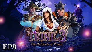 魔幻三俠3:神器之力(Trine3) EP8 在旅程中結束