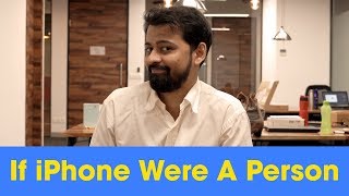 ScoopWhoop: If iPhone Were A Person