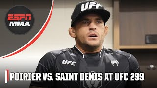 Dustin Poirier has a ‘dangerous but very winnable fight’ vs. Benoit Saint Denis – Jouban | UFC Live