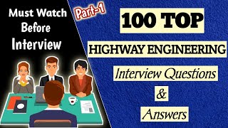 Top 100 Highway Engineering Interview Question and Answers ||PART1||