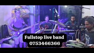 කැපිල්ල  # Kapilla # කලා ලොවේ යාළුවන්ගෙ මෝඩ සෙල්ලම  # FULLSTOP LIVE BAND