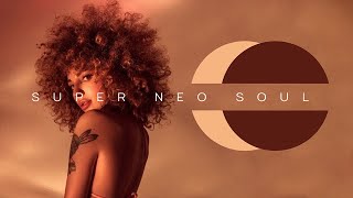 [1 Hour] Lofi Soul - R&B Instrumental Music [Relaxing  Sexy  Chill] - Super Neo Soul