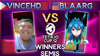 TETR.IO Cup 12 - VinceHD Vs. Blaarg - Winners Semis