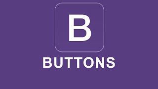 Bootstrap 4 Tutorial 12 - Buttons