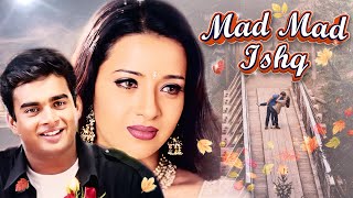 Mad Mad Ishq | R Madhavan, Reema Sen, Abbas | New Full Hindi Movie | Minnale