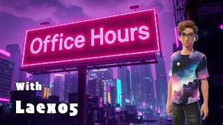 Laex05 Office Hours! (Horizon Worlds)