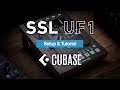 SSL UF1 - Cubase Setup & Tutorial