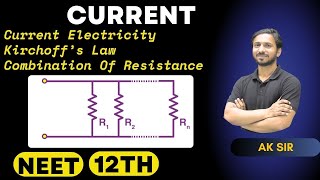 Current Electricity | Kirchoff's Law Class 12 | Combination Of Resistance | Class 12 | NEET | JEE