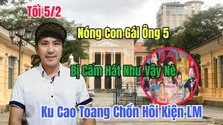 Tối 5/2 HL Bất Ngờ Đập Tan Tin Đồn Bị Cấm Hát Ku Kao Bị Khóa Mõm Chồn Hôi Kiện LM