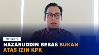 KPK Bantah Beri Bebas Bersyarat \u0026 JC ke Nazaruddin