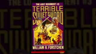 Lost Regiment #3 Terrible Swift Sword by William R. Forstchen Audiobook Part 1/2