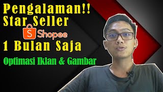 Kriteria Menjadi Star Seller Shopee Cara Menjadi Penjual Star Dalam Satu Bulan