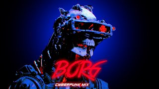 Music Mix 🎧 Cyberpunk / Dark Synthwave / Darksynth / Dark Electro "BORG"  Music Mix⚡