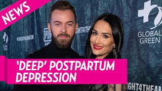 Nikki Bella Describes ‘Deep’ Postpartum Depression: I ‘Hated' Artem