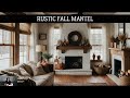 incredible 7 tips for stunning fall farmhouse decor ideas decorate with me fall 2024