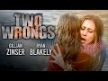 Two Wrongs FULL MOVIE | Gillian Zinser | Ryan Blakely | Female Thriller Movies | Empress Movies