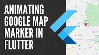 How to animate Google Map's Marker in Flutter? || Android App || iOS App