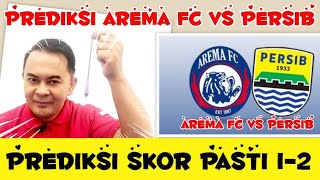PREDIKSI AREMA FC VS PERSIB BANDUNG | PREDIKSI BIG MATCH LIGA INDONESIA