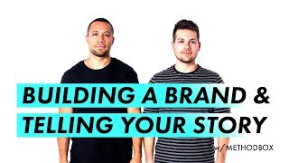 Building A Brand & Telling Your Story with Methodbox