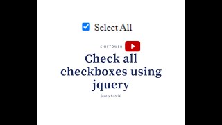 Check all checkbox using javascript || Check/Uncheck(Select/Deselect) using jquery