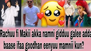 #hayatorotube# Rachuufimakii eenyuu akkaadda baasee akka namni gidduu galee adda baasee ifaa goodhan