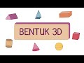 BENTUK 3D